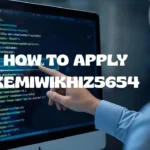 How to Apply Xemiwikhiz5654